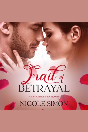 Trail of Betrayal - A Western Romance Mystery - cover