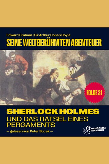 Sherlock Holmes und das Rätsel eines Pergaments (Seine weltberühmten Abenteuer Folge 31) - cover