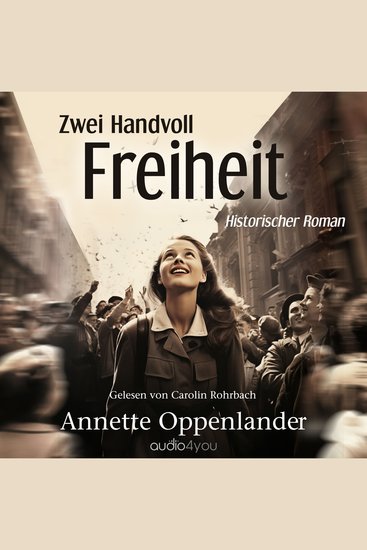 Zwei Handvoll Freiheit - Historischer Roman - cover