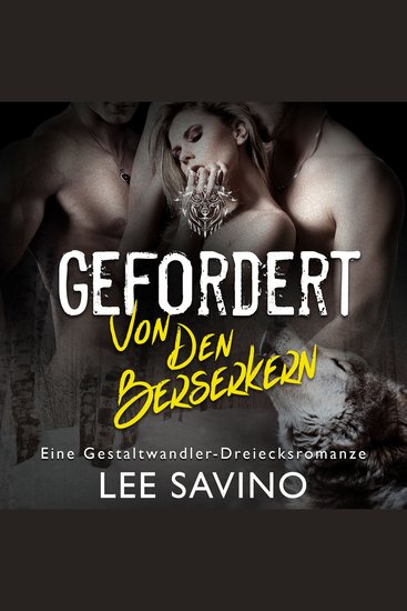 Gefordert von den Berserkern - eine Gestaltwandler-Dreiecksromanze - cover