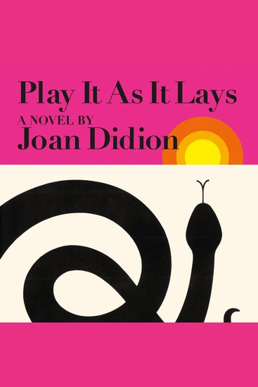 Play It As It Lays - A Novel - cover