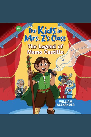 Kids in Mrs Z's Class The: The Legend of Memo Castillo - cover