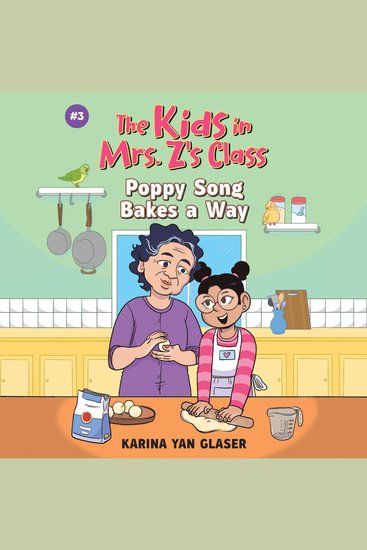 Kids in Mrs Z's Class The: Poppy Song Bakes a Way - cover