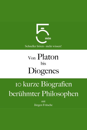 Von Platon bis Diogenes - 10 kurze Biografien berühmter Philosophen - cover