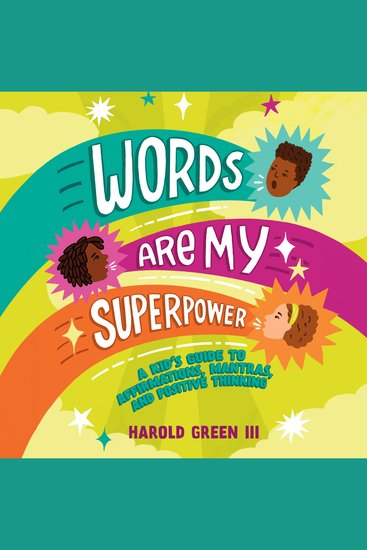 Words Are My Superpower - A Kid's Guide to Affirmations Mantras and Positive Thinking - cover