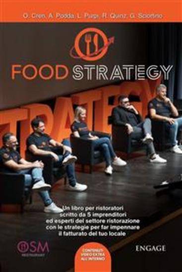 Food Strategy - Un libro per ristoratori scritto da 5 imprenditori ed esperti del settore ristorazione con le strategie per far impennare il fatturato del tuo locale - cover