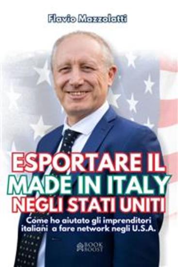 Esportare il made in Italy negli Stati Uniti - Come ho aiutato gli imprenditori italiani a fare network negli USA - cover