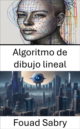 Algoritmo de dibujo lineal - Dominar técnicas para la representación de imágenes de precisión - cover
