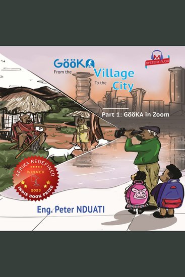 GööKA From the Village to the City | Part 1 - GööKA in Zoom - Looking at Life Through the Eyes of Grandfather (Gooka) - cover