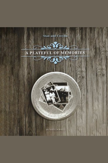 Stan and Cecylia: A Plateful of Memories - cover