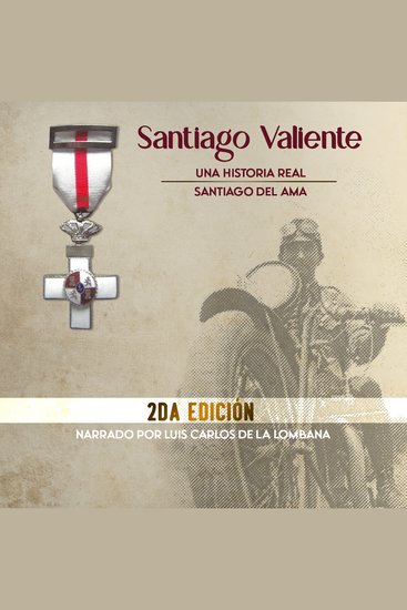 Santiago Valiente - una historia real - cover