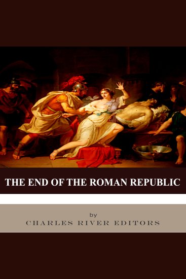 The End of the Roman Republic - cover