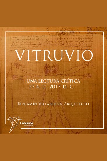 Vitruvio - Una lectura crítica 27 AC 2017 DC - cover