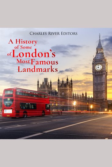 A History of Some of London’s Most Famous Landmarks - cover