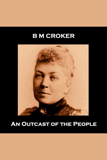 Outcast of the People An - Society abandons a woman after her husbands death - cover