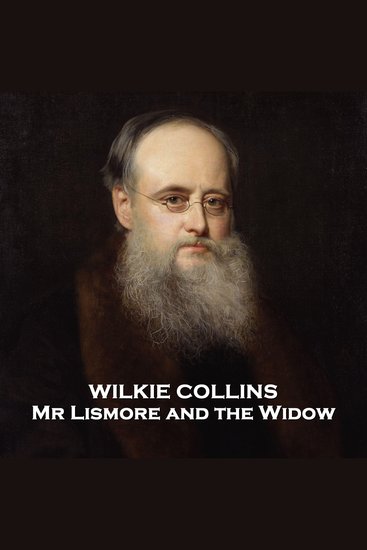 Mr Lismore and the Widow - A man is offered a bride but at what cost - cover