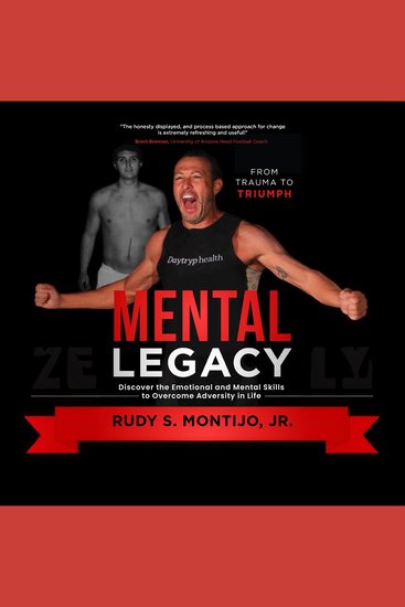 Mental Legacy - Discover the Emotional and Mental Skills to Overcome Adversity in Life - cover