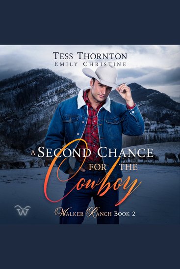 A Second Chance for the Cowboy - Walker Ranch Book Two - cover