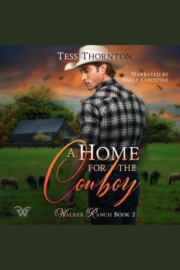A Home for the Cowboy - Walker Ranch Book One - cover