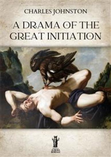 A Drama of the Great Initiation - cover
