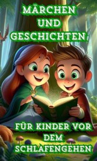 Märchen und Geschichten für Kinder vor dem Schlafengehen - cover