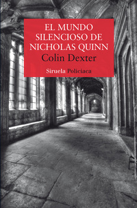 El mundo silencioso de Nicholas Quinn - Serie del inspector Morse 3