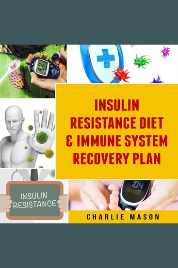 Insulin Resistance Diet Book & Immune System Recovery Plan - cover