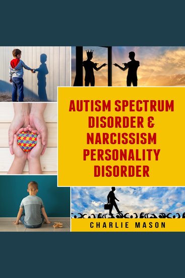 Autism Spectrum Disorder & Narcissism Personality Disorder - cover