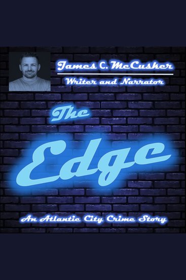 The Edge - An Atlantic City Crime Story - cover