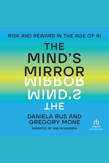 The Mind's Mirror - Risk and Reward in the Age of AI - cover