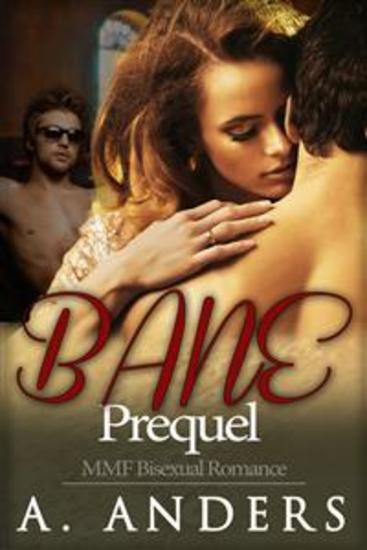 Bane: Prequel (Menage Romance - MMF) - cover