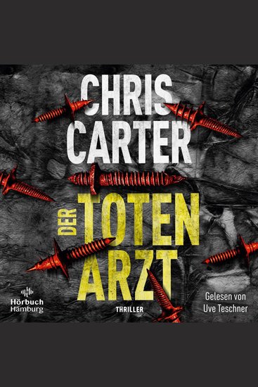 Der Totenarzt (Ein Hunter-und-Garcia-Thriller 13) - Aufregend spannend und ganz neu: Dieser Serienkiller mordet unauffällig - cover