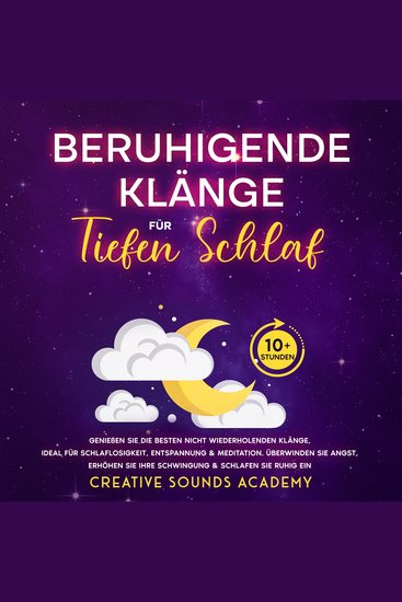 Beruhigende Klänge für Tiefen Schlaf: Genießen Sie die Besten Nicht Wiederholenden Klänge Ideal für Schlaflosigkeit Entspannung & Meditation Überwinden Sie Angst Erhöhen Sie Ihre Schwingung & Schlafen Sie Ruhig Ein (10+ Stunden) - cover