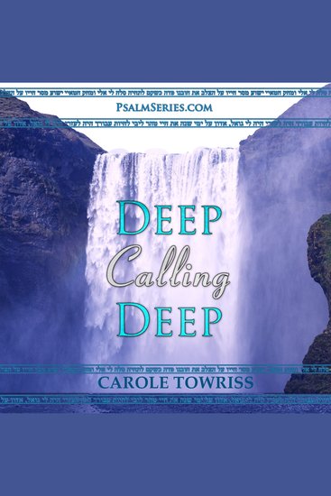 Deep Calling Deep - A Psalm of Faith - Psalm 42 - cover