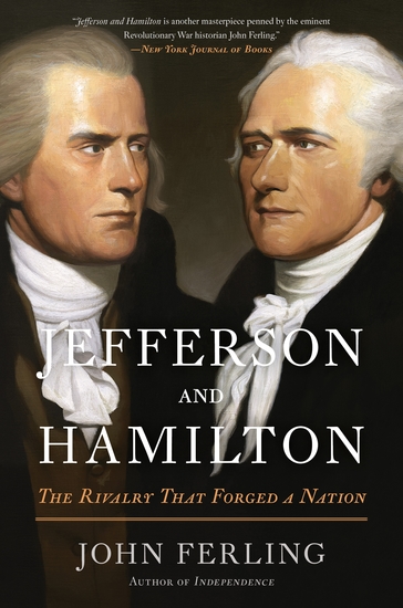 Jefferson and Hamilton - The Rivalry That Forged a Nation - cover