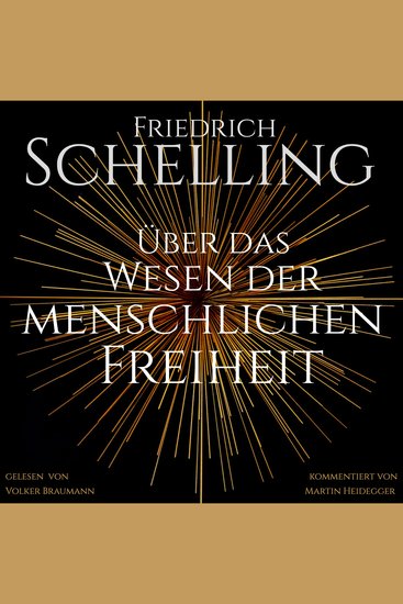 Über das Wesen der menschlichen Freiheit - Kommentiert von Martin Heidegger - cover