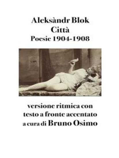 Città Poesie 1904-1908 - versione ritmica con testo a fronte accentato - cover