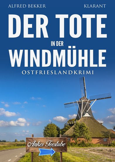 Der Tote in der Windmühle Ostfrieslandkrimi - cover