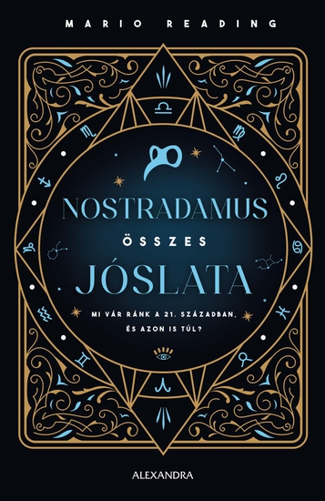 Nostradamus összes jóslata - Mi vár ránk a 21 században és azon is túl? - cover