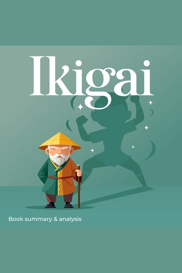 Ikigai: Book summary & analysis - The Japanese Secret to a Long and Happy Life - cover