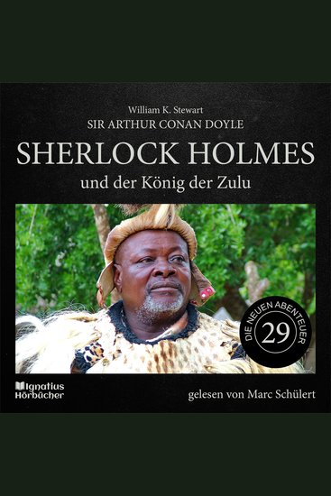 Sherlock Holmes und der König der Zulu (Die neuen Abenteuer Folge 29) - cover