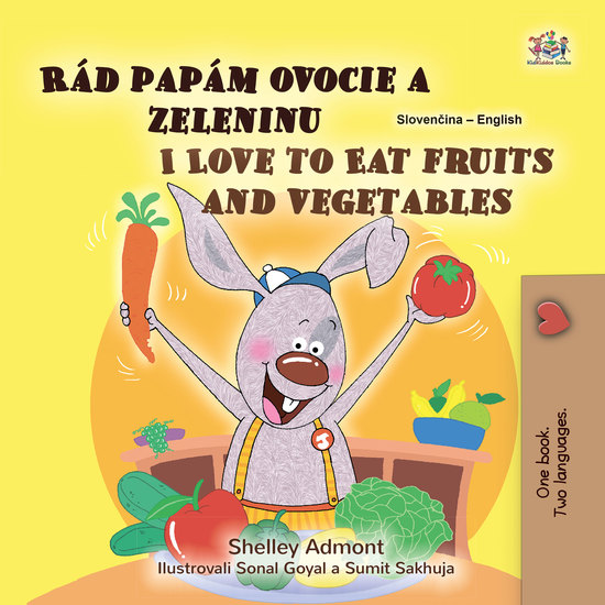 Rád papám ovocie a zeleninu I Love to Eat Fruits and Vegetables - cover