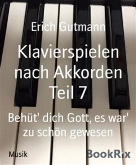 Klavierspielen nach Akkorden Teil 7 - Behüt' dich Gott es war' zu schön gewesen - cover