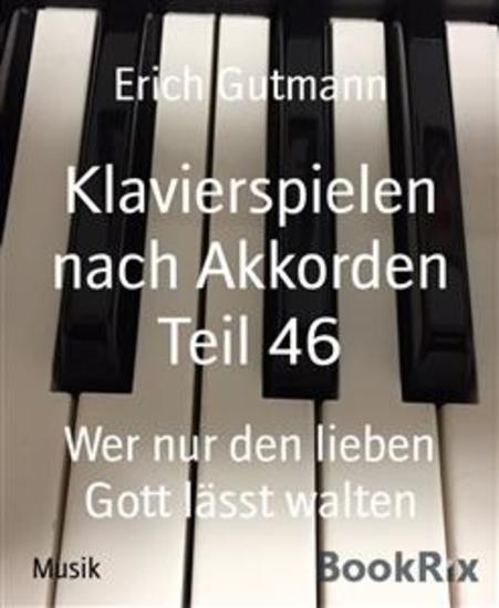 Klavierspielen nach Akkorden Teil 46 - Wer nur den lieben Gott lässt walten - cover