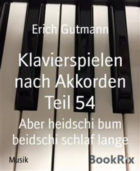 Klavierspielen nach Akkorden Teil 54 - Aber heidschi bum beidschi schlaf lange - cover