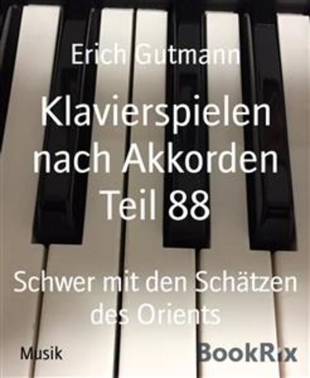 Klavierspielen nach Akkorden Teil 88 - Schwer mit den Schätzen des Orients - cover