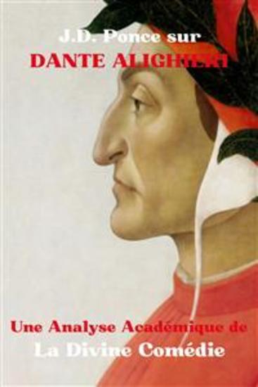 JD Ponce sur Dante Alighieri : Une Analyse Académique de La Divine Comédie - cover
