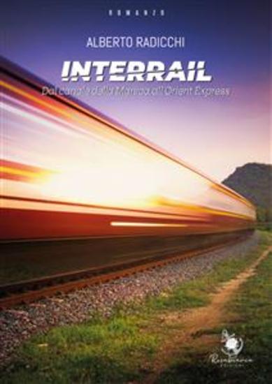 Interrail - Dal Canale della Manica all'Orient Express - cover