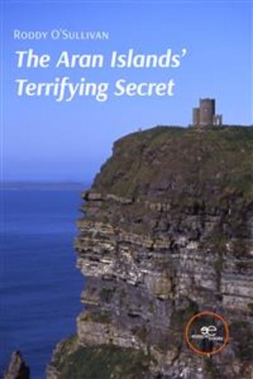 The Aran Islands’ Terrifying Secret - cover