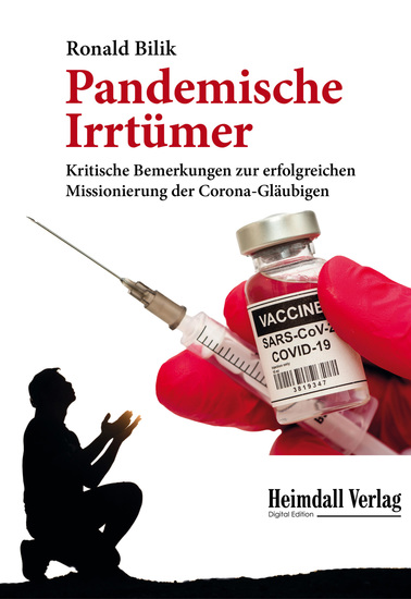 Pandemische Irrtümer - Kritische Bemerkungen zur erfolgreichen Missionierung der Corona-Gläubigen - cover